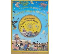 Classic Treasury of Nursery Songs and Rhymes