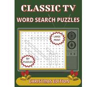 Classic TV Christmas Word Search Puzzle Book: Large Print Holiday Puzzles for Adults and Seniors | 50+ Festive TV Show Word Searches with Bonus Puzzles