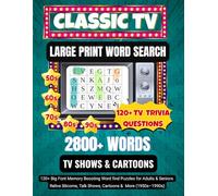 Classic TV Large Print Word Search 2800+ Words: 120+ Big Font Memory Boosting Word find Puzzles for Adults & Seniors - Relive Sitcoms, Talk Shows, ... TV’s Golden Age 1950s-1990s (Nostalgic Gift)