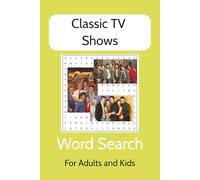Classic TV Show Word Search: Easy to Read Print about Classic TV Shows from the 60s, 70s, 80s, and 90s | 6x9 inches, 110 pages | 50+ Puzzles ... Gifts for Holidays, Vacations and Free time