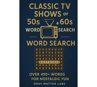 Classic TV Shows of the 50s & 60s Word Search (Gray Matter Labs ): Over 490+ Words for Nostalgic Fun