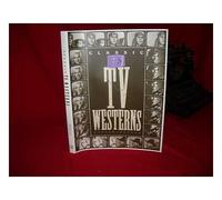 Classic TV Westerns: A Pictorial History (Citadel Press Film Series)