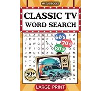 Classic TV Word Search: 50+ Large Print Puzzles on Television Show Nostalgia from 60s/70s/80s | 6x9 in, 110 Pages | Gift for Birthdays, Holidays, and Vacations
