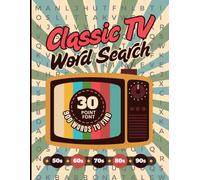 Classic TV Word Search For Seniors: 30 Font / Extra Large Print / Jumbo Letters - Easy To Read / 50 Old Television Show Themed Puzzles / Adults - Elderly Citizen Gift