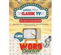 Classic TV Word Search: Large Print Word Search Puzzles Featuring Nostalgic TV Shows from the 50s-90s + Easy Brain Games for Seniors