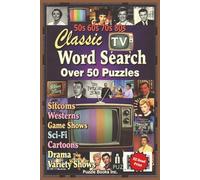 Classic TV Word Search: Word Searches with Easy to Read Print about Classic TV, Nostalgia, Fun, and More | 6x9 inches, 110 pages | 50+ Puzzles … Gift for Vacations, Holidays, and Free Times