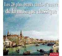 Classic-Various Artists - Les 20 Plus Beaux Chefs-Duvre De La Musique Classique