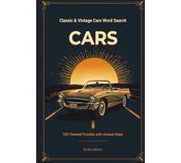 Classic & Vintage Cars Word Search: 100 Themed Puzzles with Answer Keys