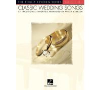 Classic Wedding Songs: The Phillip Keveren Series