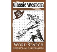 Classic Western Word Search Puzzle Book: Word Searches with Easy to Read Print about Western, Horses, Cowboy and More | 6x9 inches, 110 pages| 50+ ... Gift for Vacations, Holidays and Free Times