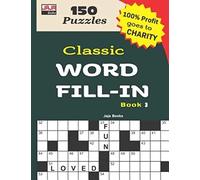 Classic WORD FILL-IN Book 3 (CLASSIC CROSSWORD FILL-INS)
