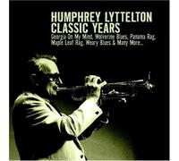 Classic Years by Humphrey Lyttelton (2008-11-18)
