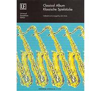 Classical Album for Saxophone (Soprano, Alto or Tenor) & Piano, Edited by John Harle UE17772