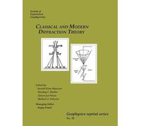 Classical and Modern Diffraction Theory (Geophysics Reprints)