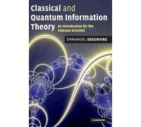 Classical and Quantum Information Theory: An Introduction for the Telecom Scientist
