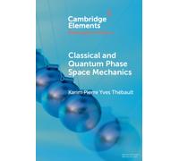 Classical and Quantum Phase Space Mechanics