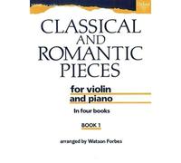 Classical and Romantic Pieces for Violin Book 1: Piano score and violin part