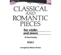 Classical and Romantic Pieces for Violin Book 4: Piano score and violin part