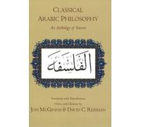 Classical Arabic Philosophy: An Anthology of Sources