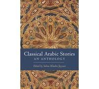 Classical Arabic Stories: An Anthology