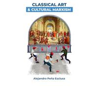 Classical Art and Cultural Marxism