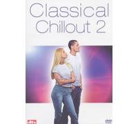 Classical Chillout 2 [2003] [DVD]