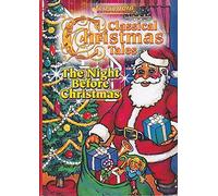 Classical Christmas Tales: The Night Before Christmas