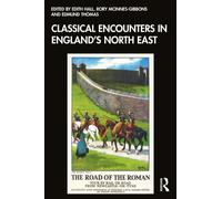 Classical Encounters in England's North East