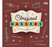 Classical Gassers: Pop Gems Inspired By the Great Composers