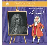 Classical Giants: Handel: Musical Histories for Enquiring Minds (Classical Giants: Musical Histories for Enquiring Minds)