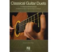 Classical Guitar Duets: 17 Classical Masterpieces: Arranged for Two Guitars in Standard Notation and Tablature