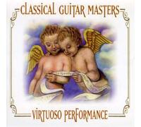 Classical Guitar Masters - Virtuoso Performance