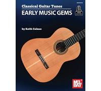 Classical Guitar Tunes - Early Music Gems