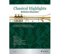Classical Highlights: Arranged for Trumpet and Piano [bearbeitet Fur Trompete un