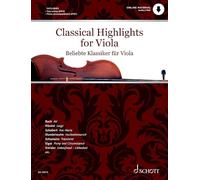 Classical Highlights for Viola - arranged for Viola and Piano - Viola and Piano Sheet Music - Schott Music (ED 23572): arranged for Viola and Piano. viola and piano. Play-along.
