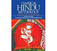 Classical Hindu Mythology: A Reader in the Sanskrit Puranas
