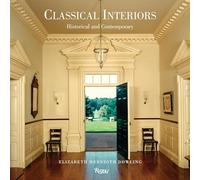 Classical Interiors: Historical and Contemporary