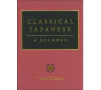 Classical Japanese : A Grammar