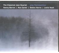 Classical Jazz Quartet - Play Rachmaninov