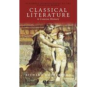 Classical Literature : A Concise History