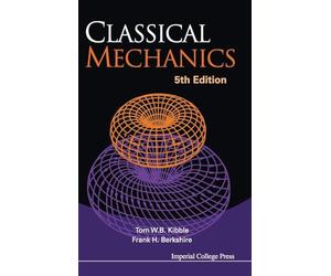Classical Mechanics: 5th Edition