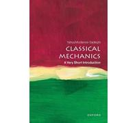 Classical Mechanics: A Very Short Introduction