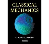 Classical Mechanics: An Undergraduate Text