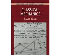 Classical Mechanics: Lectures on Theoretical Physics