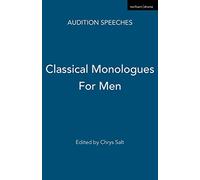Classical Monologues For Men (Audition Speeches)
