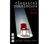 Classical Monologues for Men (NHB Good Audition Guides) by Marina Caldarone (October 2, 2006) Paperback
