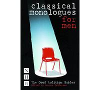 Classical Monologues for Men (NHB Good Audition Guides) (The Good Audition Guides)