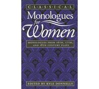 Classical Monologues for Women