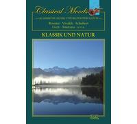 Classical Moods - Klassik und Natur [DVD]