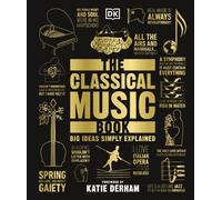 CLASSICAL MUSIC BOOK by DK Hardback Self Help Business